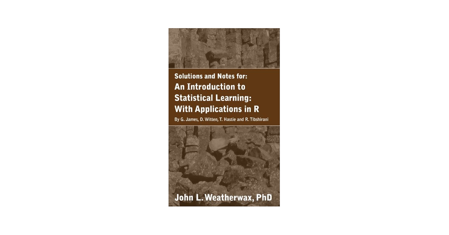 A Solution Manual and Notes for: An Introduction to