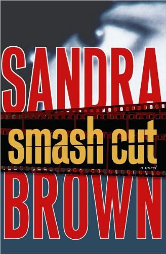 a novel:Smash Cut byBrown(hardcover)(2009) B004406AHO Book Cover
