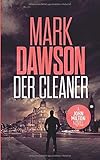 john milton fogg  Der Cleaner (John Milton, Band 1)