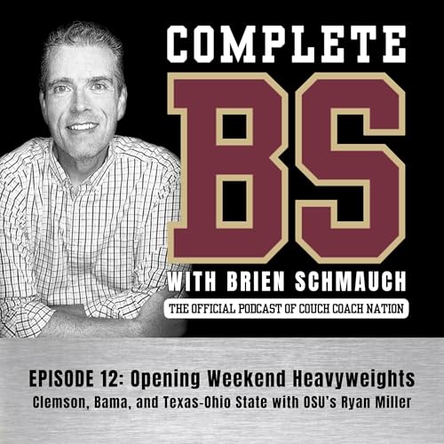 『Opening Weekend Heavyweights: Clemson, Bama, and Texas-Ohio State with OSU's Ryan Miller』のカバーアート