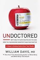 Algopix Similar Product 12 - Undoctored Why Health Care Has Failed