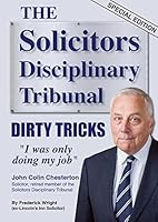 The Solicitors Disciplinary Tribunal: Dirty Tricks 1365823792 Book Cover