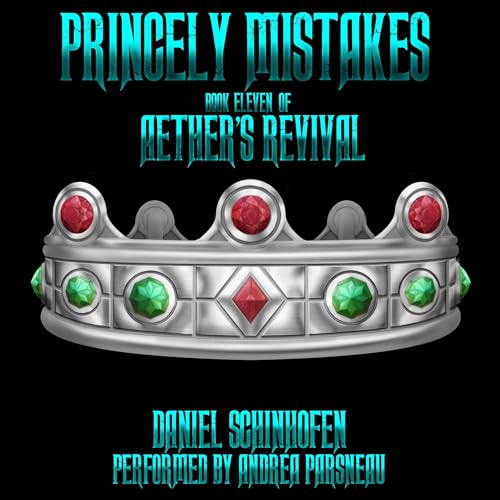 Princely Mistakes Audiolibro Por Daniel Schinhofen arte de portada