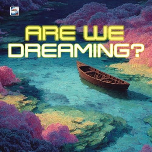 Are We Dreaming? cover art