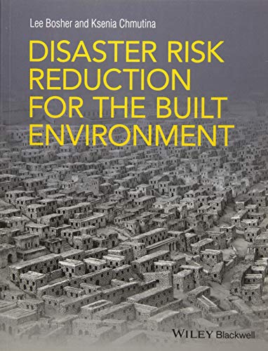 Disaster Risk Reduction for the Built Environment