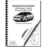 vw phaeton manual pdf  VW Phaeton Typ 3D 2001-2016 Fahrwerk Achsen Lenkung FWD AWD Reparaturanleitung