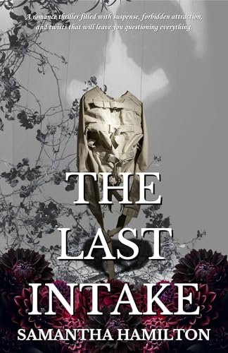 The Last Intake (English Edition)