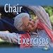 Chair Exercises for Senior Adults