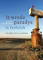 It wrede paradys It ferfolch (Frisian Edition) 9056152386 Book Cover