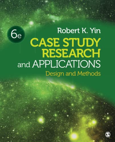 Case Study Research and Applications: Design and Methods cover