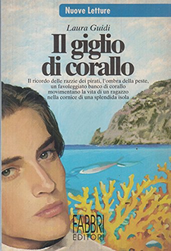 9788845062315 Il giglio di corallo