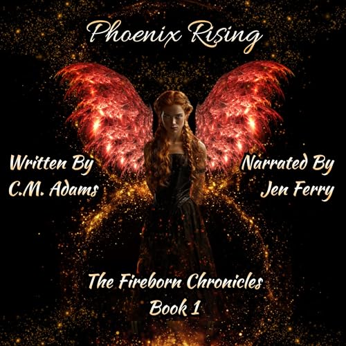 Phoenix Rising Audiobook By C.M. Adams cover art