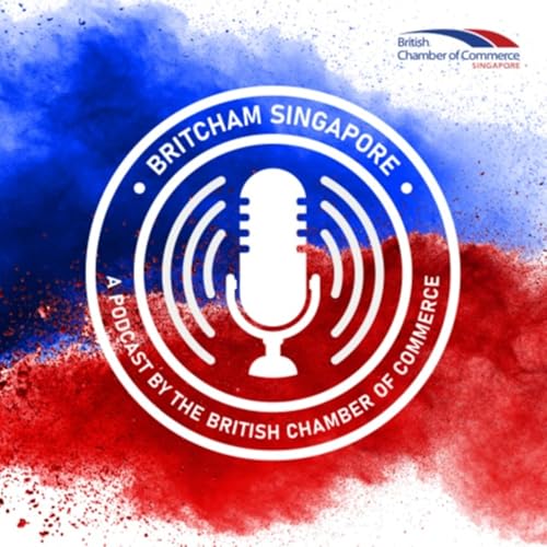 BritCham Singapore Podcast Por British Chamber of Commerce SG arte de portada