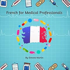 French for Medical Professionals Audiolibro Por Simone Martin arte de portada