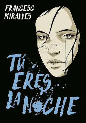 Tú eres la noche [Spanish] 8490437726 Book Cover