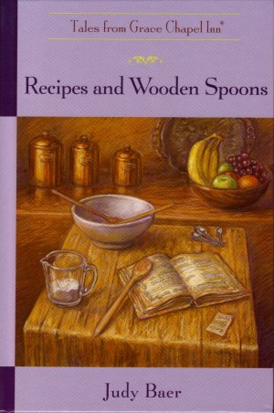 Recipes and Wooden Spoons (Tales from Grace Cha... B0006SC8GU Book Cover