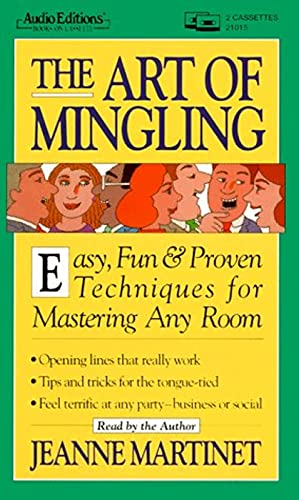 The Art of Mingling: Easy, Fun & Proven Techniq... 1572700157 Book Cover