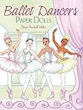 Ballet Dancers Paper Dolls (Dover Paper Dolls)