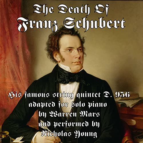 Amazon MusicでNicholas YoungのThe Death of Franz Schubert - Schubert ...