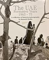 The UAE Formative Years 1965-75 1860632238 Book Cover