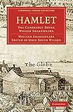  Hamlet: The Cambridge Dover Wilson Shakespeare