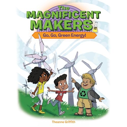 Go, Go, Green Energy! by Theanne Griffith episode artwork