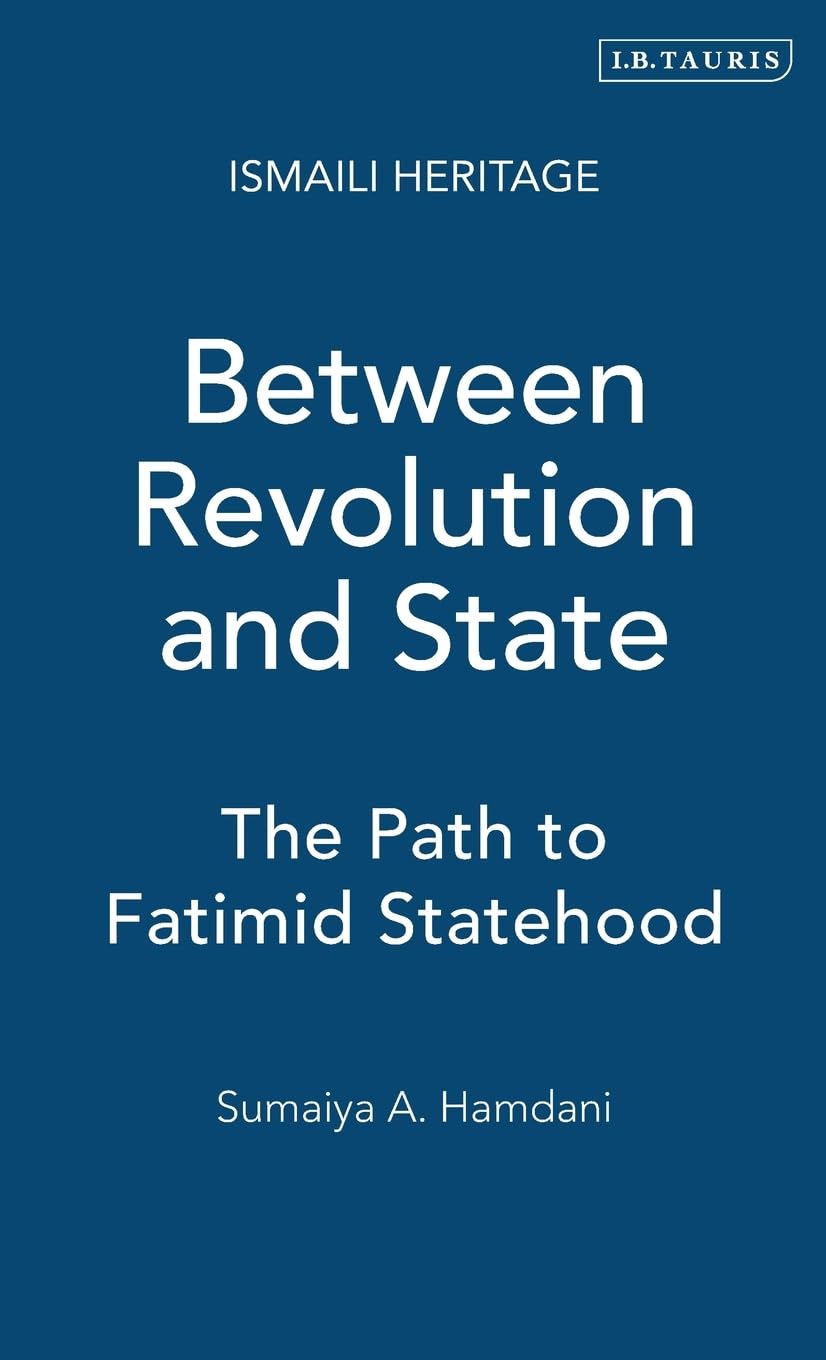 Between Revolution and State: The Path to Fatimid Statehood