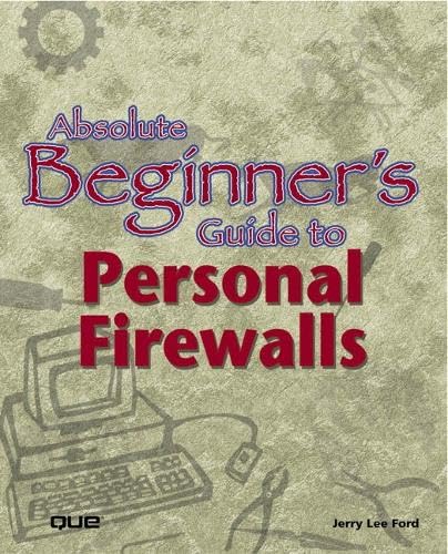 Buy Absolute Beginner's Guide to Personal Firewalls — BookShops.in