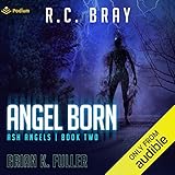 Angel Born: Ash Angels, Book 2