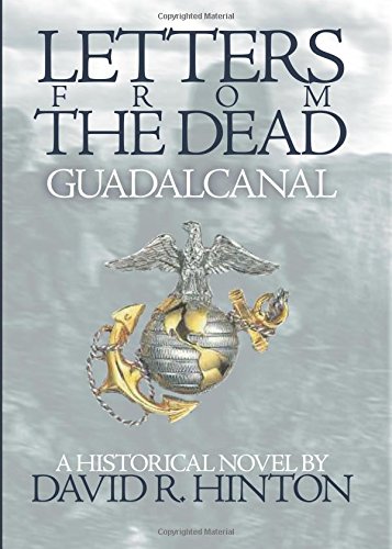 Letters From the Dead---Guadalcanal