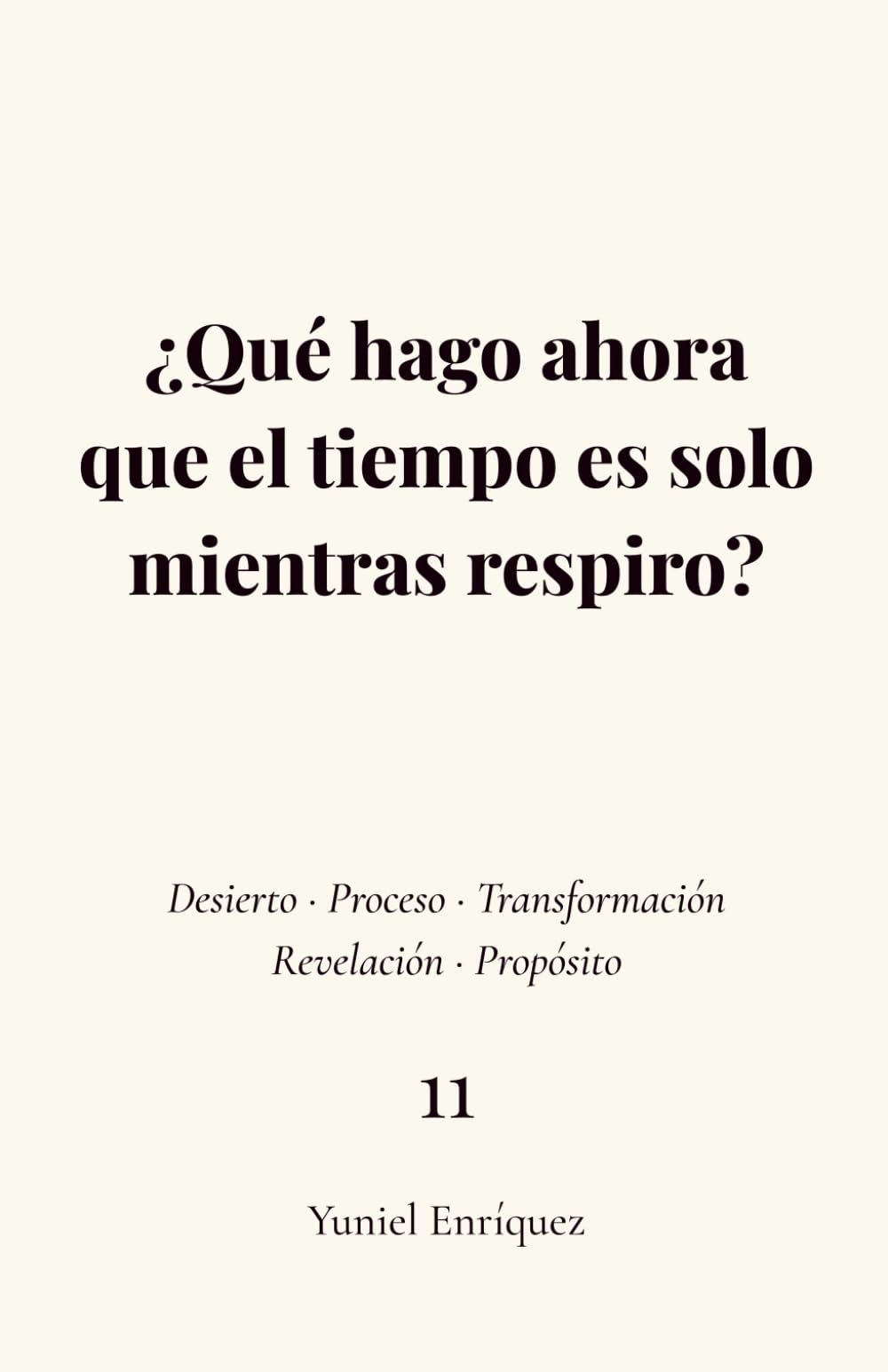 ¿Qué hago ahora que el tiempo es solo mientras respiro?