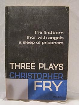 Paperback Three Plays: The Firtborn, Thor, with Angels a Sleep of Prisoners [Unknown] Book