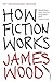 Produktbild How Fiction Works
