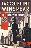 Journey to Munich (Maisie Dobbs): A Maisie Dobbs Novel 12
