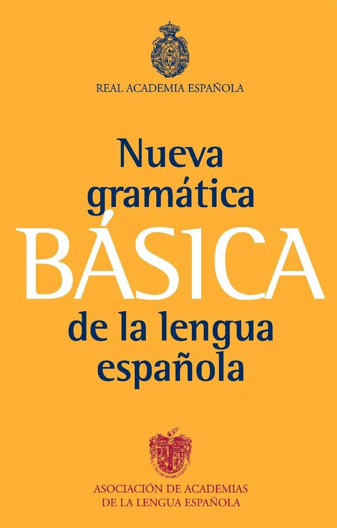 Nueva Gramática Básica de la Lengua Española: 1 (NUEVAS OBRAS REAL ACADEMIA)