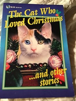 Paperback The Cat Who Loved Christmas ... And Other Stories Book