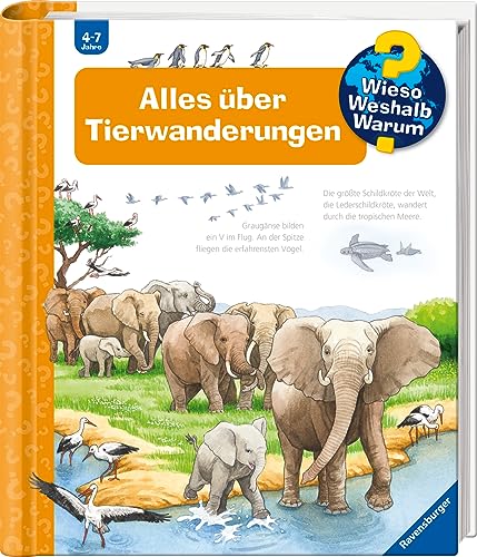 Wieso? Weshalb? Warum?, Band 37 - Alles über Tierwanderungen (Sachbuch ab 4 Jahre - mit Klappen) (Kernreihe, 37)