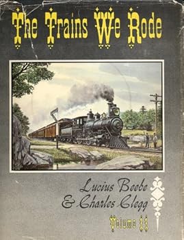 Unknown Binding The Trains We Ride (Volume 2) Book