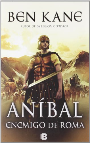 Enemigo de Roma (Aníbal 1) (Anibal / Hannibal) (Spanish Edition)