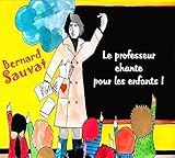  BERNARD SAUVAT CHANTE POUR LES ENFANTS