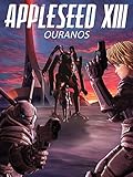 appleseed anime  Appleseed XIII - Film 2: Ouranos [dt./OV]