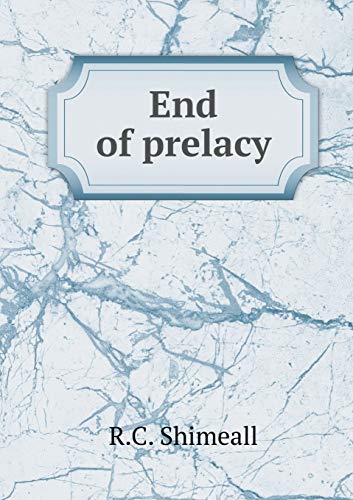End of prelacy 5519201420 Book Cover