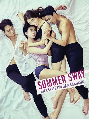 Summer Sway - un'estate calda a Bangkok