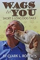 Wags to You: Short and Long Dog Tails 1624520243 Book Cover