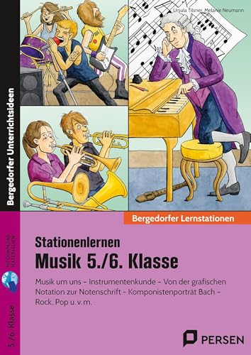 Stationenlernen Musik 5./6. Klasse: Musik um uns - Instrumentenkunde - Notation zur No tenschrift
