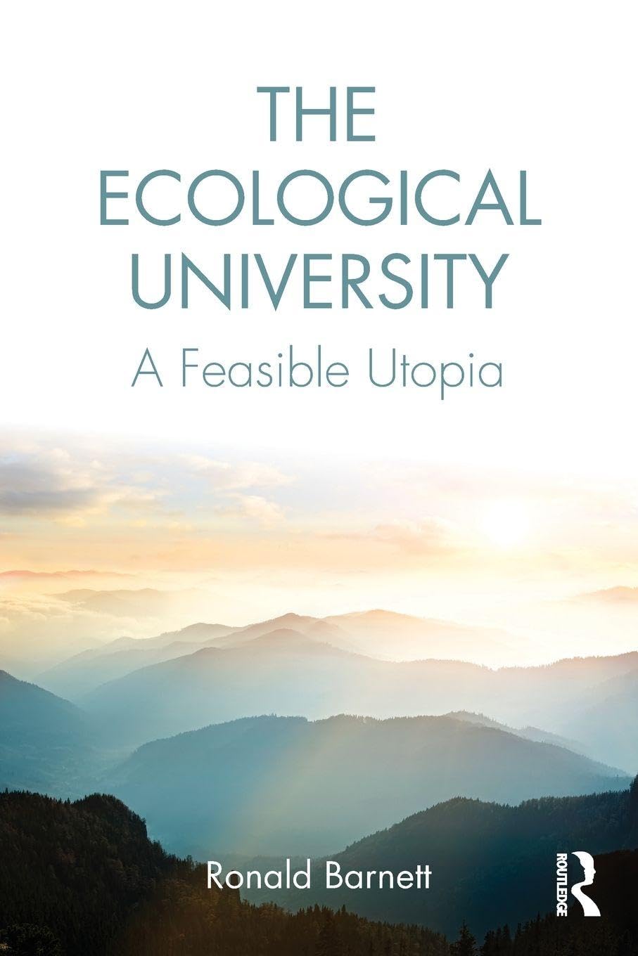 The Ecological University by Ronald Barnett - 9781138720763