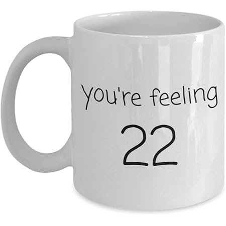 Amazon Com Taylor Swift Lover Mug You Re Feeling 22 Taylor Swift Mug Taylor Swift Lyrics Mug Swiftie Mug Lover Tswift Mug Taylor Swift Fan Present Kitchen Dining