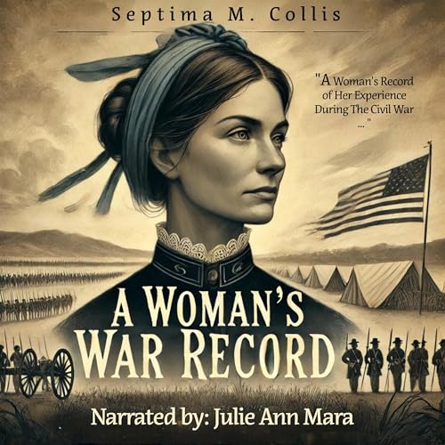 A Woman's War Record by Septima M. Collis episode artwork