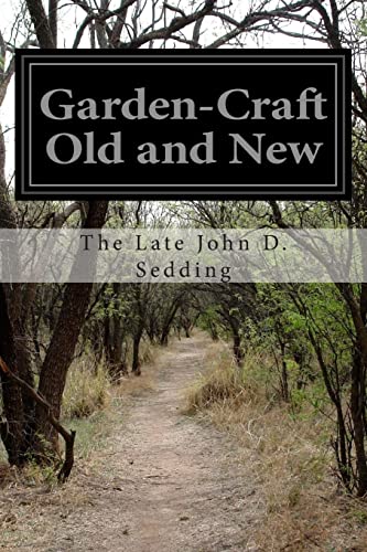 Garden-Craft Old and New 1514315505 Book Cover