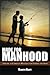 Made For Manhood: A Guide to Christian Maturity for Fathers and Sons